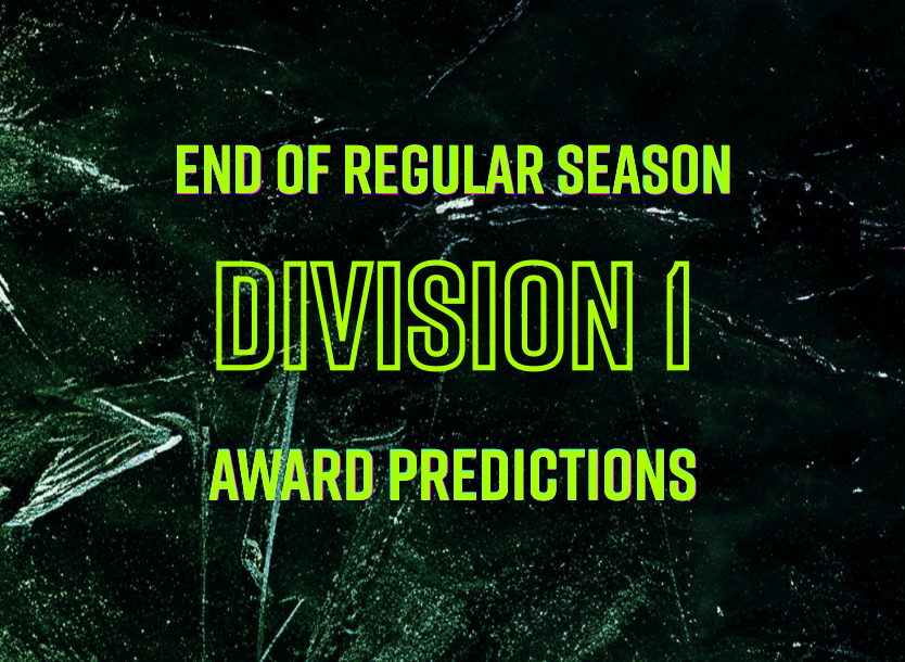 Division 1: End of Regular Season Award Predictions