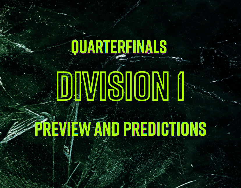 Division 1: Remainder Quarterfinals Preview