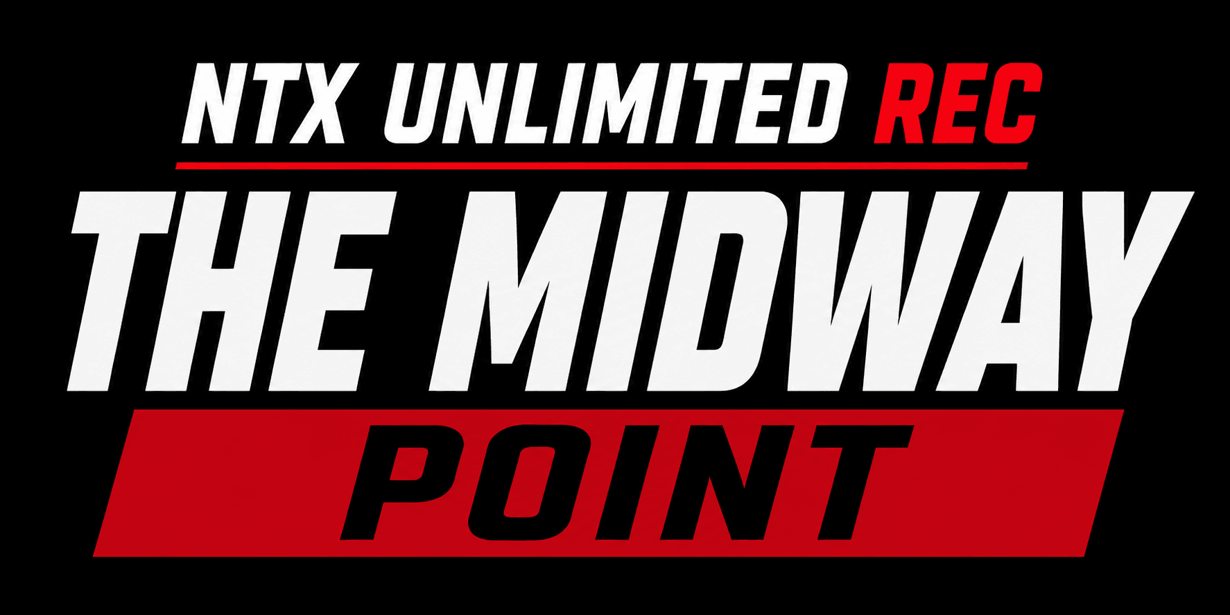 NTX Unlimited REC League: The Midway Point